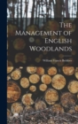 Image for The Management of English Woodlands