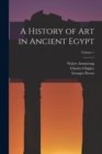 Image for A History of Art in Ancient Egypt; Volume 1