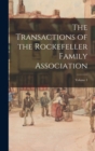 Image for The Transactions of the Rockefeller Family Association; Volume 1