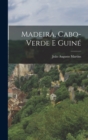 Image for Madeira, Cabo-Verde E Guine