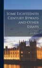 Image for Some Eighteenth Century Byways and Other Essays