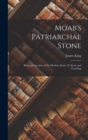 Image for Moab&#39;s Patriarchal Stone