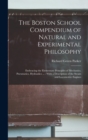 Image for The Boston School Compendium of Natural and Experimental Philosophy