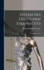Image for System Des Deutschen Strafrechts : Allgemeiner Theil