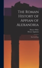 Image for The Roman History of Appian of Alexandria : The Civil Wars