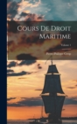 Image for Cours De Droit Maritime; Volume 1