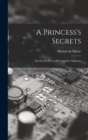 Image for A Princess&#39;s Secrets