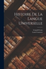 Image for Histoire De La Langue Universelle