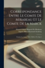 Image for Correspondance Entre Le Comte De Mirabeau Et Le Comte De La Marck