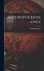 Image for Anthropogeographie
