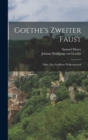Image for Goethe&#39;s Zweiter Faust; Oder, Der Geoffnete Walpurgissack