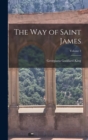 Image for The Way of Saint James; Volume 2