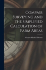 Image for Compass Surveying and the Simplified Calculation of Farm Areas