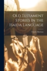Image for Old Testament Stories in the Haida Language