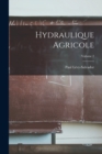 Image for Hydraulique Agricole; Volume 2
