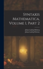 Image for Syntaxis Mathematica, Volume 1, part 2
