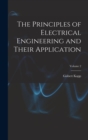 Image for The Principles of Electrical Engineering and Their Application; Volume 2