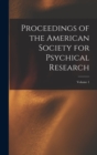 Image for Proceedings of the American Society for Psychical Research; Volume 1