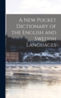 Image for A New Pocket Dictionary of the English and Swedish Languages