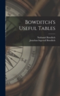 Image for Bowditch&#39;s Useful Tables