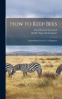 Image for How to Keep Bees