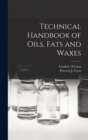 Image for Technical Handbook of Oils, Fats and Waxes