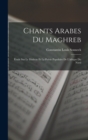 Image for Chants Arabes Du Maghreb