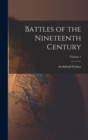 Image for Battles of the Nineteenth Century; Volume 1