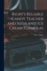 Image for Rigby&#39;s Reliable Candy Teacher and Soda and Ice Cream Formulas