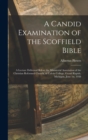 Image for A Candid Examination of the Scoffield Bible : A Lecture Delivered Before the Ministerial Association of the Christian Reformed Church, at Calvin College, Grand Rapids, Michigan, June 1st, 1938