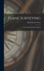 Image for Plane Surveying : A Text-Book and Pocket Manual