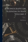 Image for A Monograph on Albinism in man Volume 2; Volume 1