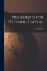 Image for Precedents for Defining Capital