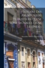 Image for Histoire Des Aventuriers Flibustiers Qui Se Sont Signales Dans Les Indes; Volume 1