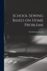 Image for School Sewing Based on Home Problems
