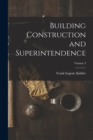 Image for Building Construction and Superintendence; Volume 3