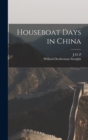 Image for Houseboat Days in China