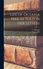 Image for Life of Octavia Hill as Told in her Letters