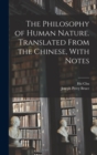 Image for The Philosophy of Human Nature. Translated From the Chinese, With Notes
