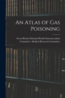 Image for An Atlas of gas Poisoning