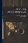 Image for Modern Underpinning : Development, Methods and Typical Examples
