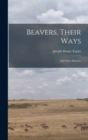 Image for Beavers, Their Ways