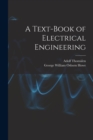 Image for A Text-book of Electrical Engineering