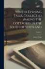 Image for Winter Evening Tales, Collected Among the Cottagers in the South of Scotland; Volume 2