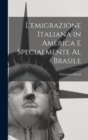 Image for L&#39;emigrazione italiana in America e specialmente al Brasile