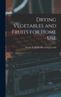 Image for Drying Vegetables and Fruits for Home Use