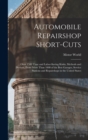 Image for Automobile Repairshop Short-Cuts : Over 1500 Time and Labor-Saving Kinks, Methods and Devices, From More Than 1000 of the Best Garages, Service Stations and Repairshops in the United States
