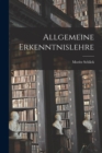 Image for Allgemeine Erkenntnislehre