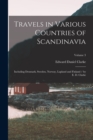 Image for Travels in Various Countries of Scandinavia : Including Denmark, Sweden, Norway, Lapland and Finland / by E. D. Clarke; Volume 3
