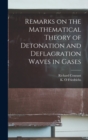 Image for Remarks on the Mathematical Theory of Detonation and Deflagration Waves in Gases